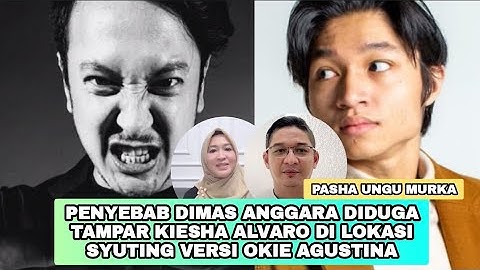 Penyebab Dimas Anggara  Tampar Kiesha Alvaro di Lokasi Syuting Versi Okie Agustina,Pasha Ungu Murka