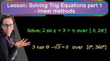 Lesson: Solving Trig Equations with Linear Methods
