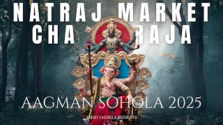 Natraj Market Cha Raja 2025 Aagman Sohola Malad s biggest aagman sohola