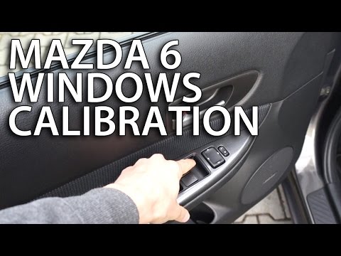 Mazda 6 automatic windows programming (electrical mechanism calibration)