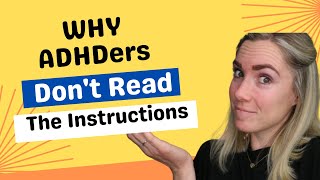ADHD Why We Don't Read The Instructions