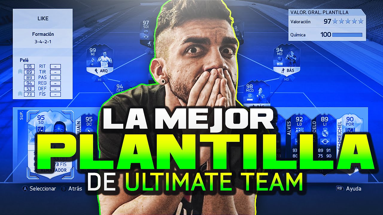 LA MEJOR PLANTILLA DE ULTIMATE TEAM