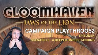 Gloomhaven - Jaws Of The Lion | Ep 4 | Scenario 5 | A Deeper Understanding
