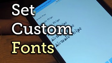 Set Custom Fonts for Apps & Settings Menus on Your Rooted Nexus 7 Tablet [How-To]