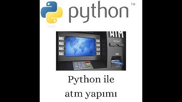 Python ile atm yapımı