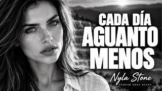 Nyla Stone - Cada día aguanto menos | Spanish Soul Blues (Videoclip Oficial)