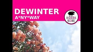Dewinter - A*Ny*Way