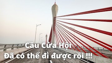 Chạy Bốn Bánh Vượt Cầu Cửa Hội - Đã Có Thể Đi Qua Cầu Cửa Hội Được Rồi !!!