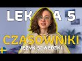 Lekcja 5: CZASOWNIKI - Szwedzki Dla Początkujących