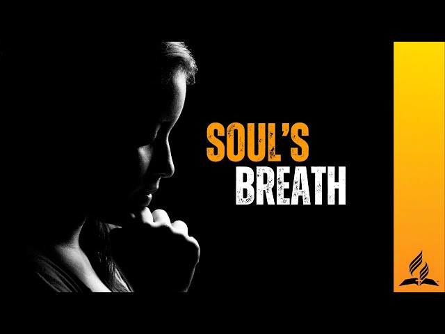 SOUL'S BREATH || Episode 3 class=