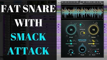 How To Get A FAT SNARE With SMACK ATTACK