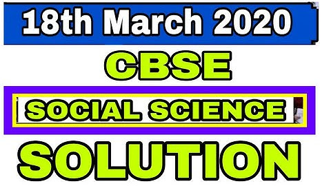 Solution Of Cbse Class10th Social Science Paper 2020 | Cbse Social Science solution 2020 | SST 2020