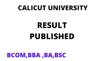 EXAM RESULT PUBLISHED | CALICUT UNIVERSITY | LATEST RESULT UPDATES