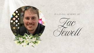 In Loving Memory of Zac Sewell - Memorial Service
