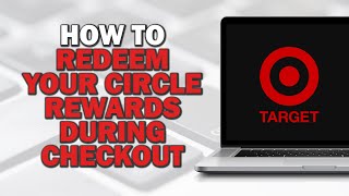 How to Redeem Your Target Circle Rewards During Checkout on Target (Easiest Way)