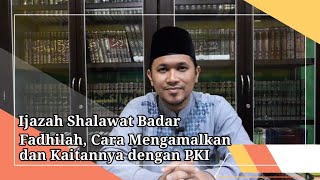 Download Lagu Sholawat Badar Sejarahnya dan Ijazah Mengamalkannya MP3