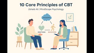 CBT Explained 10 Core Principles Every Beginner Should Know