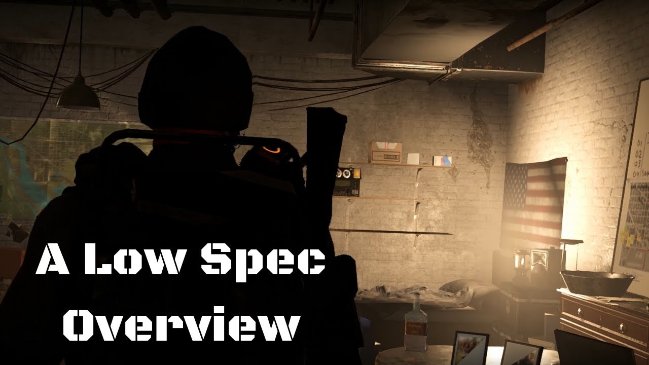 The Division 2: A Low Settings, Low Spec Overview