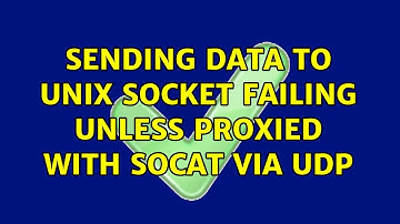 Unix & Linux: Sending data to Unix socket failing unless proxied with socat via UDP