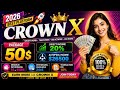 CROWN X New Plan 2026 💥 ₹500RS Withdrawal | Package 50$ Full Details