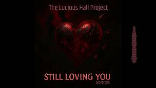 Still Loving You - Scorpions (Covered by LHP)
