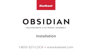 Kwikset Obsidian Installation