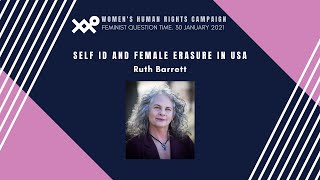Self ID and Female Erasure in USA - Ruth Barrett