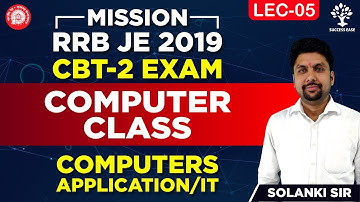 RRB JE 2019 | CBT 2 EXAM | Lec-05 | Computers Application/IT | Computer Class | Solanki Sir