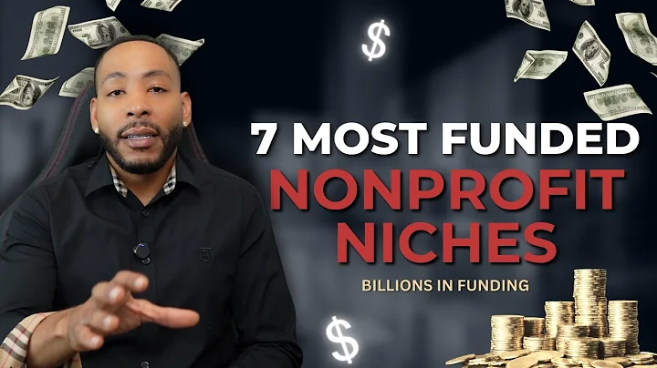 TOP 7 MOST FUNDED NONPROFITS NICHES IN 2025