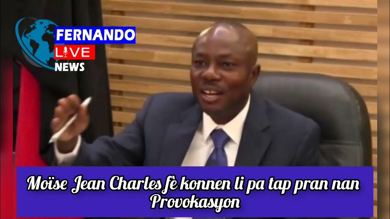 Moise Jean Charles fè konnen li pap pran nan Provokasyon - YouTube