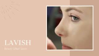 Welcome to Lavish Beauty and Nail | Nair Art • Eyelash • MakeUp•