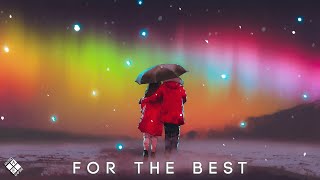 MYNN & RUNN - For The Best (Lyrics)