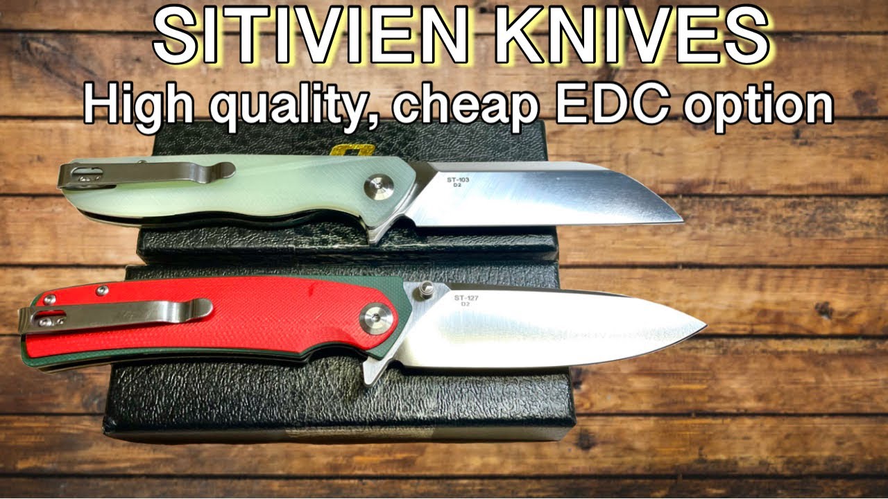 SITIVIEN Knives Good, cheap EDC knife option YouTube