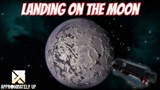 How I FINALLY Made It to the Moon | Approximately Up