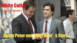 The First Surprise Partnership: Agent Peter Burke and Thief Neal #whitecollar #tvseries