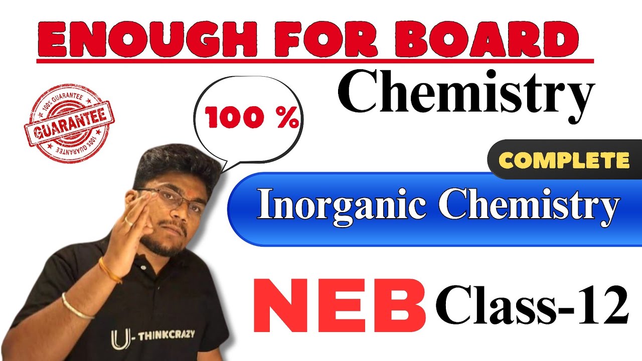 😱 Inorganic Chemistry All Important Question || NEB Class-12 [  2081-2082 ] ENOUGH FOR EXAM
