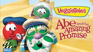 VeggieTales | The Reward is Worth The Wait! | Abe and the Amazing Promise