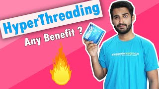 [HINDI] What is HyperThreading ? Do you Really Need Hyperthreading?