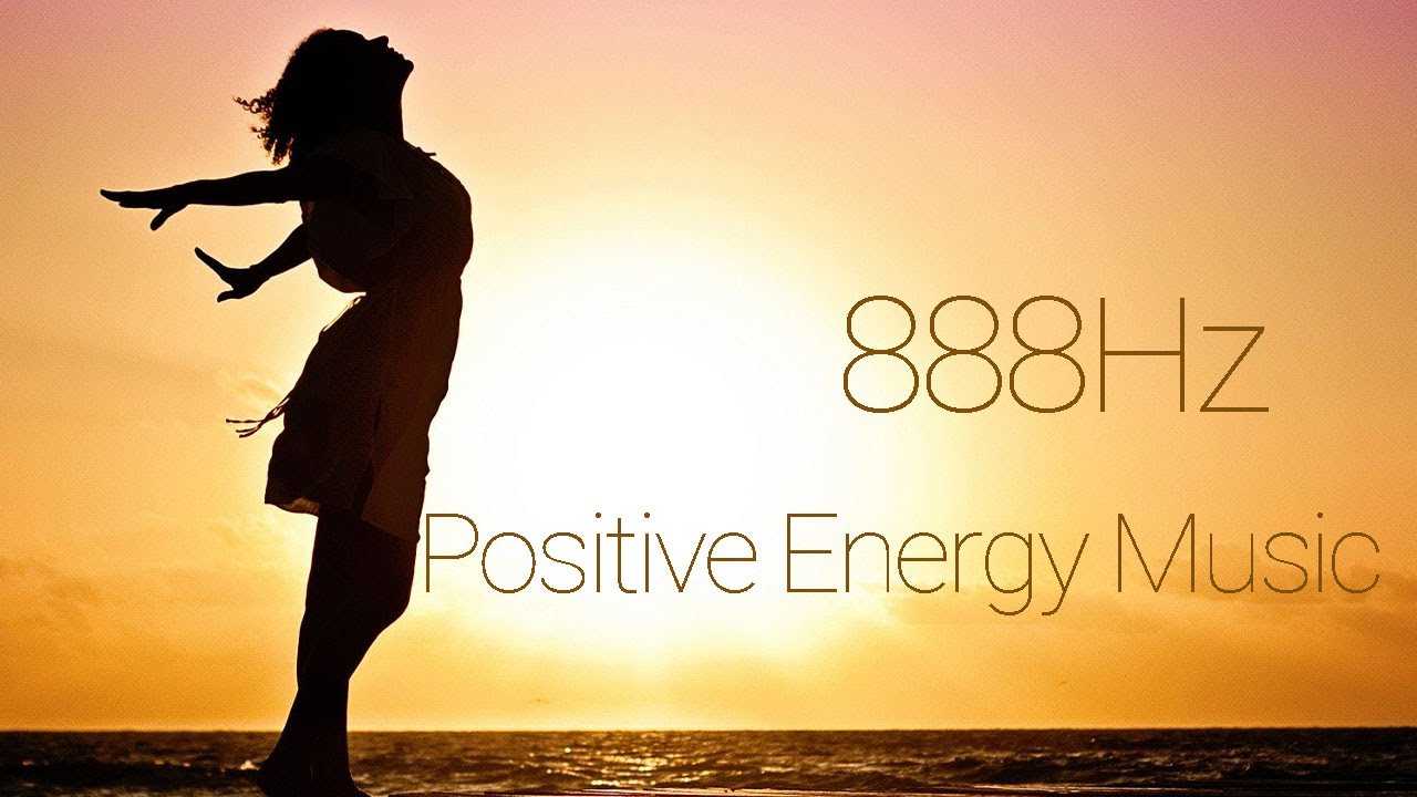 888Hz Positive Energy Music YouTube