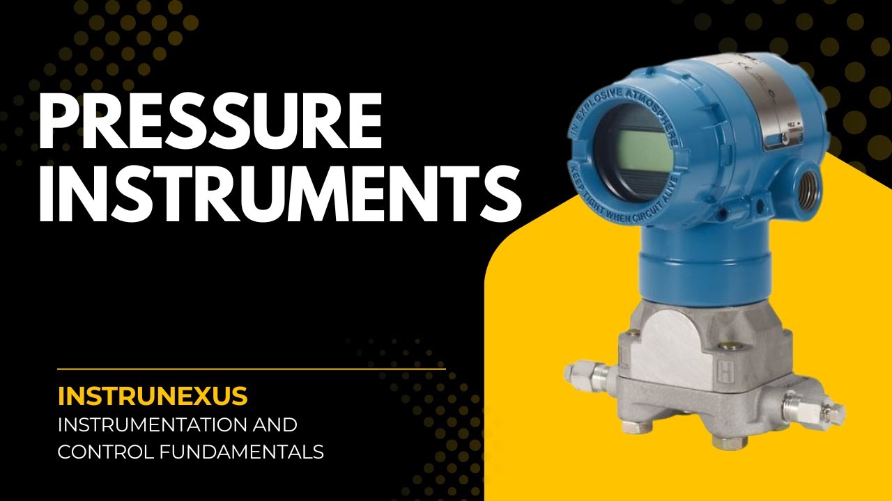 Understanding Pressure Instruments | Principles, Types, & Applications ...