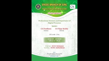 Virtual CPE Seminar on Professional Avenues and Importance of Digital Presence - Erode ICAI