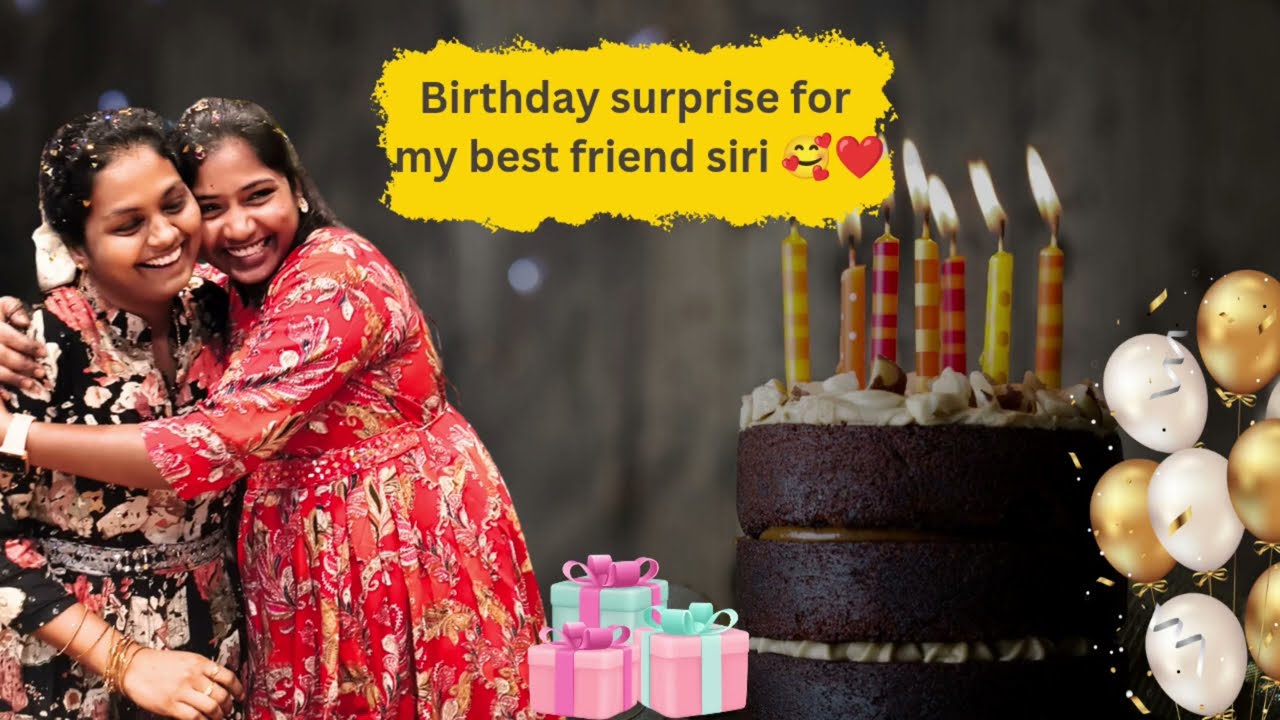 My friend siri birthday celebration 🎇🎊