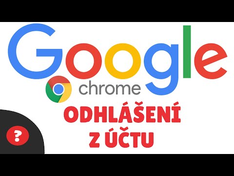 Jak se ODHLÁSIT Z ÚČTU  v GOOGLE CHROME | Návod | CHROME | PC