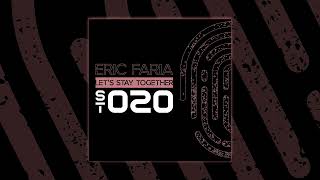 STR020_Eric Faria - Let's Stay Together