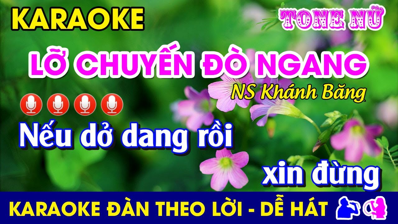 Karaoke l LỠ CHUYẾN ĐÒ NGANG (Tình Đầu Dang Dở) - Tone Nữ l Nhạc Sống l 