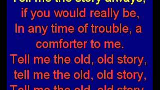 Tell Me The Old, Old Story Resimi