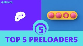 Top 5 Best Animated Preloaders You Must Watch!!!