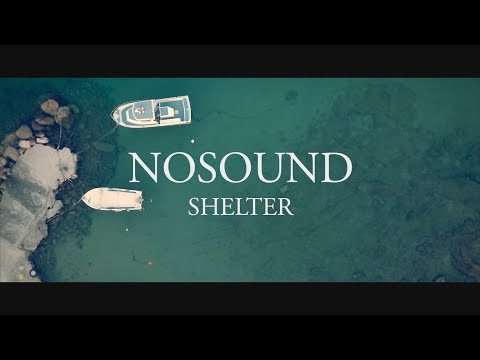 NOSOUND - Shelter (from new album Allow Yourself)