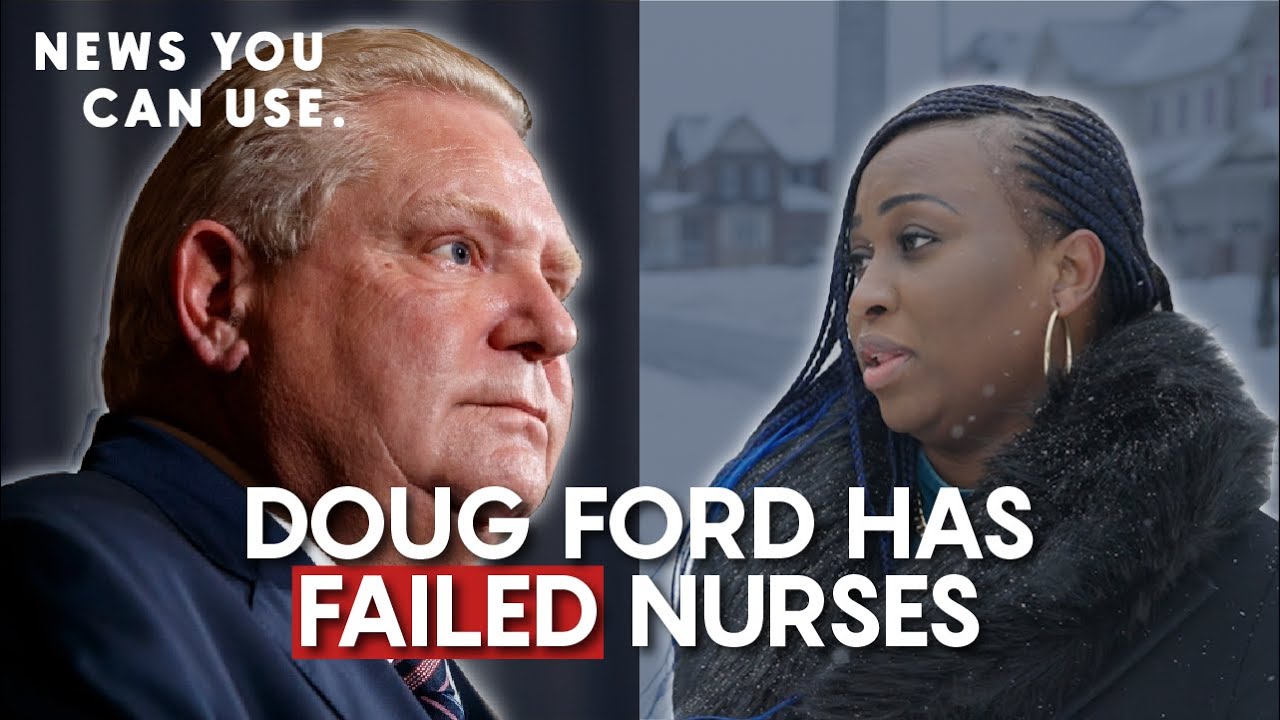 Ontario Nurses Say Doug Ford has FAILED them & the health care system has collapsed