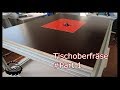 Tischoberfräse Selber Bauen // Router Table DIY #Part 1
